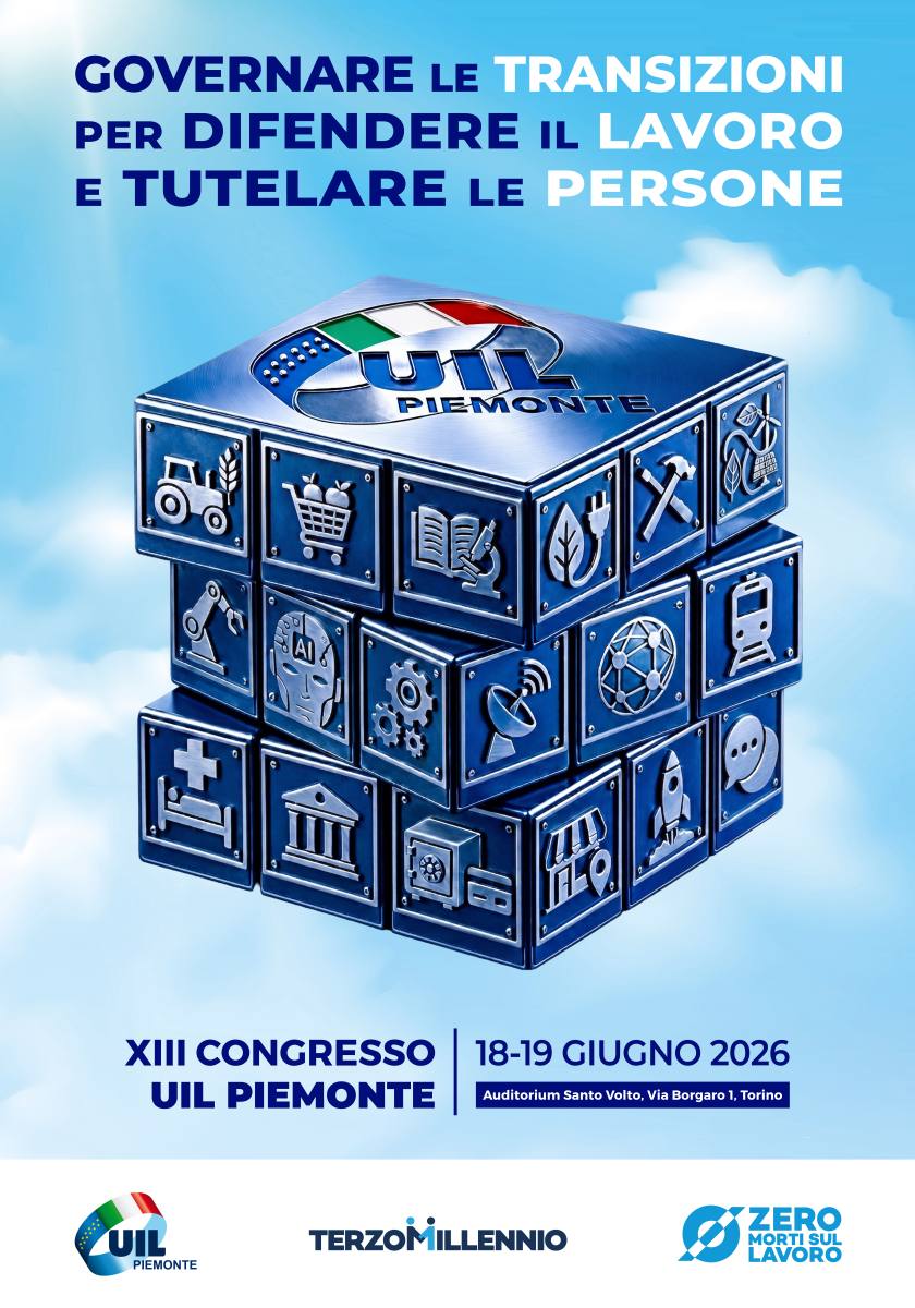 XIII Congresso della UIL Piemonte - 18 e 19 giugno, Torino